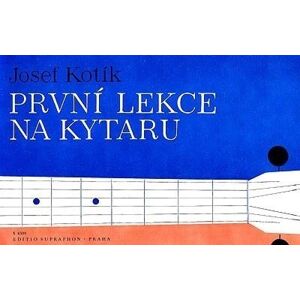 Josef Kotík První lekce na kytaru Noty