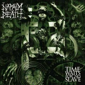 Napalm Death - Time Waits For No Slave (Reissue) (LP)
