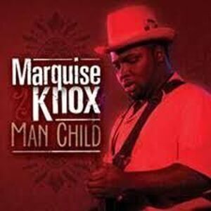Marquise Knox - Man Child (LP)