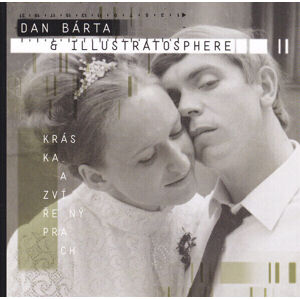 Dan Bárta & Illustratosphere Kráska a zvířený prach Hudobné CD