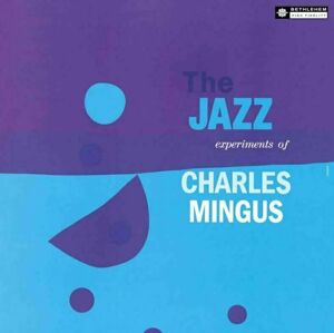 Charles Mingus - The Jazz Experiments Of Charles Mingus (LP)
