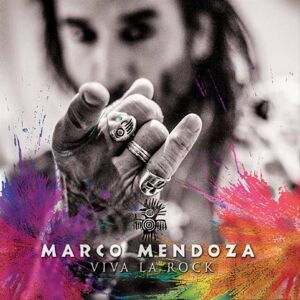 Marco Mendoza Viva La Rock (LP) Limitovaná edícia