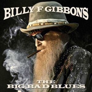 Billy Gibbons - The Big Bad Blues (LP)