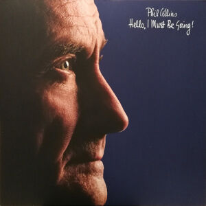 Phil Collins - Hello, I Must Be Going! (LP)