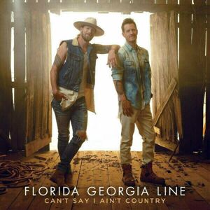 Florida Georgia Line - Can't Say I Ain't Country (2 LP)