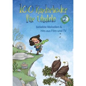 Hal Leonard 100 Kinderlieder Für Ukulele 2 Noty
