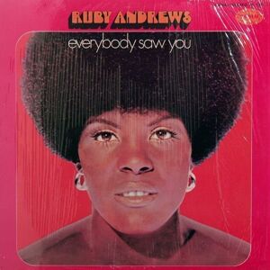Ruby Andrews - Everybody Saw You (LP)