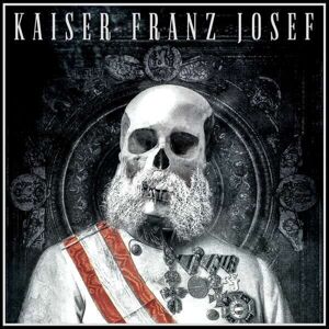 Kaiser Franz Josef Make Rock Great Again (LP)