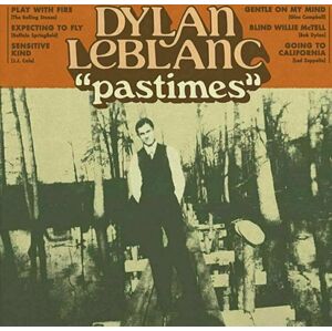Dylan LeBlanc Pastimes (LP)