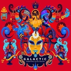 Galactic Carnivale Electricos (LP + CD)