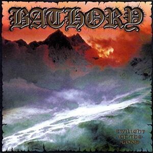 Bathory - Twilight Of The Gods (2 LP)