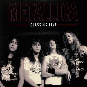 Metallica - Classics Live (2 LP)