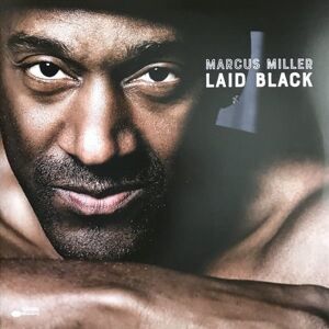Marcus Miller - Laid Black (LP)