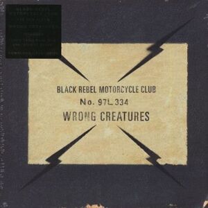 Black Rebel Motorcycle Club - Wrong Creatures (2 LP)