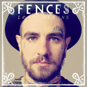 Fences Lesser Oceans (LP) Limitovaná edícia