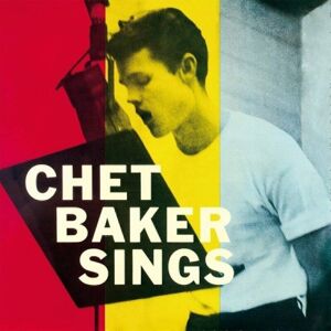 Chet Baker - Chet Baker Sings (Reissue) (180g) (LP)
