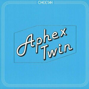 Aphex Twin - Cheetah EP (LP)