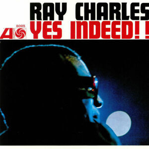 Ray Charles - Yes Indeed! (Mono) (Remastered) (LP)